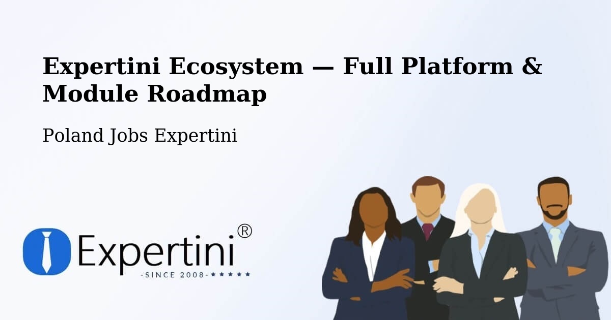 Expertini Ecosystem — Full Platform & Module Roadmap – Łąck