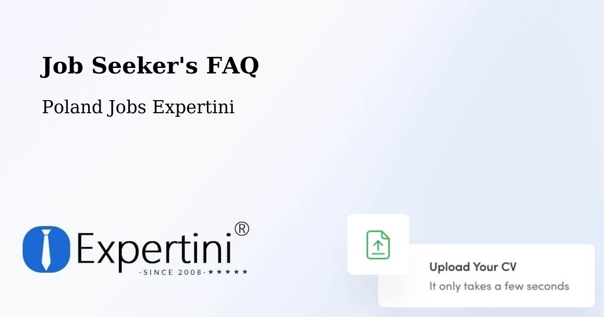 Job Seeker FAQ – Łąck - Poland Jobs Expertini