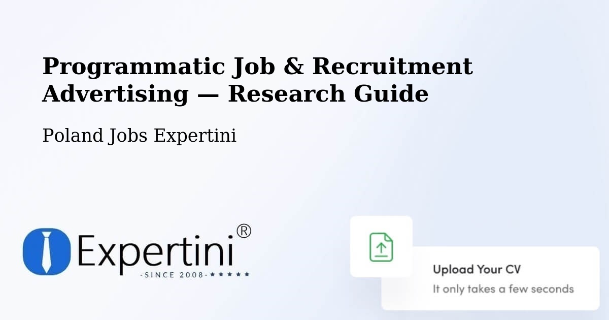 Programmatic Job & Recruitment Advertising — Research Guide – Łąck
